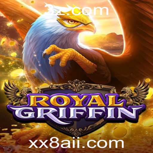 Descubra o Mundo de RoyalGriffin: Um Jogo Inovador com xx8.ai